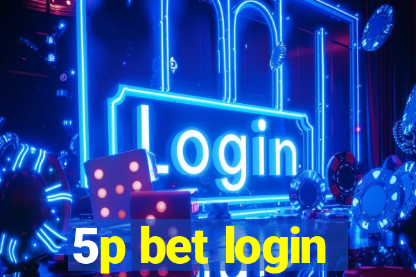 5p bet login